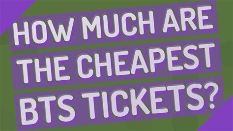 how much are the cheapest bts tickets